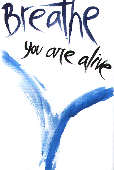 breathe-you-are-alive